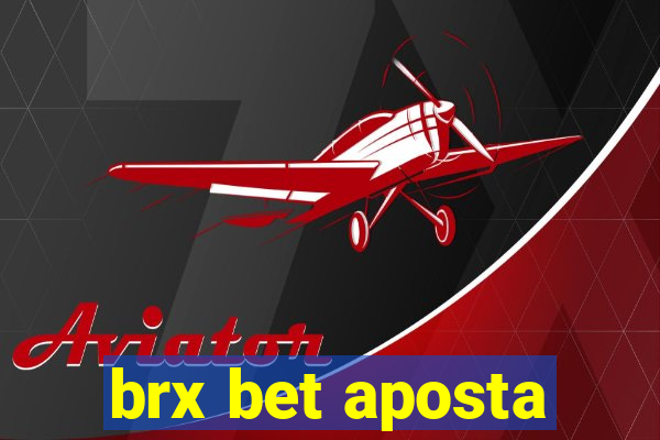 brx bet aposta